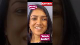 Nabanita ChoudharyNew Viral News Presenter 🔥 shorts short shortsvideo shortsfeed youtubeshorts [upl. by Durrell]