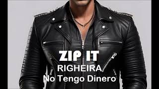 Zip It Righeira  No Tengo Dinero Instrumental Karaoke [upl. by Obola]