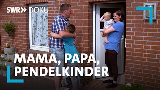 Papa Mama Pendelkinder  Wie gehts weiter nach der Trennung  SWR Doku [upl. by Kired]