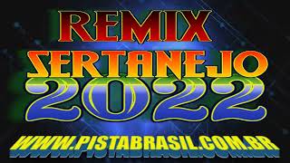 REMIX SERTANEJO 2022 [upl. by Werby]