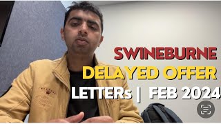 SWINBURNE UNIVERSITY DELAYED OFFER LETTERS  FEB 2024  JATT IN AUSTRALIA [upl. by Malinda]