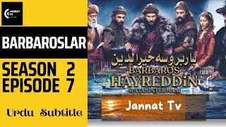 Barbarossa Season 2 Episode 7 With Urdu Subtitles  Barbaros Hayreddin [upl. by Ransom]