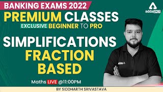 Beginner to Pro  Banking Exam 2022  SIMPLIFICATION FRACTION BASED Maths by Siddharth Srivastava [upl. by Frayne]