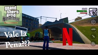 VALE LA PENA el NUEVO GTA San Andreas de NETFLIX para DISPOSITIVOS MOVILES [upl. by Volnay360]