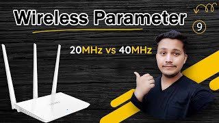 Wireless Parameters in Tenda routers  20 MHz vs 40MHz  Channels Frequency [upl. by Etnaed]