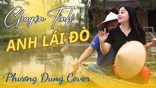 Chuyện Tình Anh Lái Đò  chiều ngồi bên sông nhìn con đò chờ mong ST Minh Phương Cover Phương Dung [upl. by Latif]