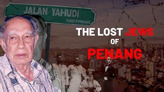 The Lost Jews of Penang [upl. by Deryl]