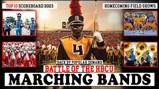 Top 10 Battle of the HBCU Marching Bands  The Peoples Choice Ranking 2023  Homecoming Showcase [upl. by Ennoid347]