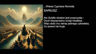 Wiersz Cypriana Norwida  SARIUSZ [upl. by Trilbie]