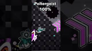 Beating Poltergeist  4329 Attempts Geometry Dash [upl. by Eillak]