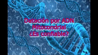 ADN Mitocondrial ¿Es confiable [upl. by Isolde]