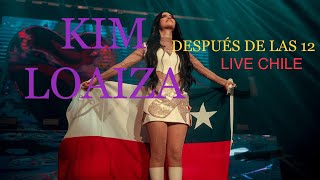 Kim Loaiza ft Pailita  Después de las 12 Movistar Arena Chile [upl. by Kcirderfla]