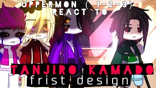 uppermon  123  react to Tanjiro Kamado frist designGCnot OGknydemon slayer [upl. by Hetti972]