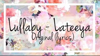 Lateeya Lullaby lyrics [upl. by Adilen97]