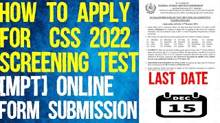 How to Apply for CSS Screening Test MPT 2022  Online Form  FPSC Guidelines [upl. by Ateerys]