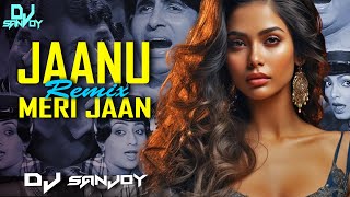 Jaanu Meri Jaan  DJ Sanjoy  Re Edit Remix  Shaan  Amitabh Bachchan  Parveen Babi [upl. by Ardnuahc]