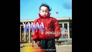 Wolfizm  Yanaa ft Indigo Lemon prod JustDan [upl. by Atinit]