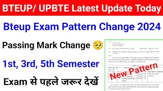 Bteup Exam Pattern 2024 Change 😱 Bteup Latest Update today  Bteup news today  Bteup 1st semester [upl. by Ioves]