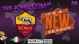 Huge New Signings  The FM24 Journeyman  C5 EP28  AS Roma  Italy [upl. by Nirmak]