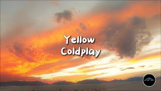 Coldplay  Yellow lyrics video [upl. by Ellenohs]