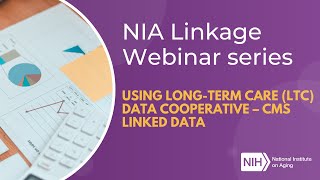 Using LongTerm Care LTC Data Cooperative – CMS Linked Data [upl. by Nywles]