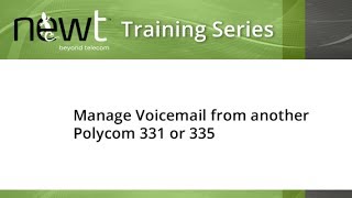 How to Manage Voicemail from another Polycom 331335 [upl. by Sandler]