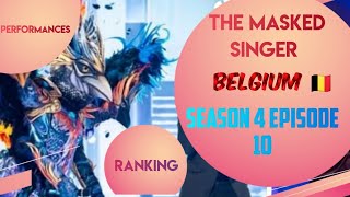 S4 E10  Performances ranking  Masked Singer Belgium 🇧🇪 [upl. by Adnolay623]