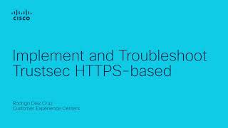 Implement and Troubleshoot Trustsec HTTPSbased [upl. by Nnaassilem335]