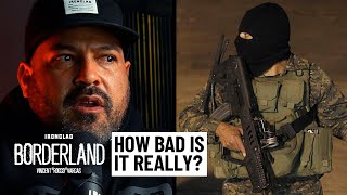 Worst Than You Think INSIDE Mexicos Cartel Drug amp Oil Trade And Its Getting Worse  Borderland 7 [upl. by Garges114]