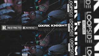 FREE DARK LOOP KIT  SAMPLE PACK  DXRK KNIGHT SOUTHSIDE PYREX WHIPPA CUBEATZ PVLACE [upl. by Sholem]