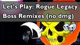 Lets Play Rogue Legacy  Boss Remixes no damage [upl. by Carlson764]