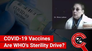 FACT CHECK 2009 Video Confirms COVID19 Vaccines Are WHOs Secret Sterility Drive [upl. by Cal912]