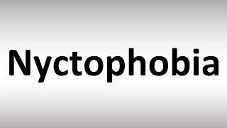 How to Pronounce Nyctophobia [upl. by Darill]