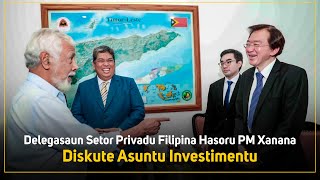 Delegasaun Setor Privadu Filipina Hasoru PM Xanana Deskute Asuntu Investimentu [upl. by Apple449]