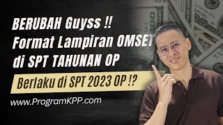 PERUBAHAN FORMAT Lampiran OMSET OP UMKM di SPT TAHUNAN OP 2023 untuk di SUBMIT  PMK 164 2023 [upl. by Kristie]