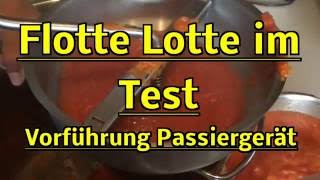 Flotte Lotte Passiergerät im Test  Helfer beim Kochen [upl. by Eelessej]