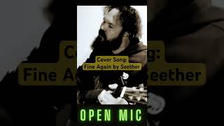 Online Open Mic Lounge Week30 Cover Song Fine Again by Seether seether fineagain onpenmic [upl. by Jamison364]