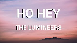 The Lumineers  Ho Hey Lyrics [upl. by Jaye]