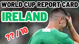 IRELAND  WORLD CUP REPORT CARD [upl. by Jehoash]