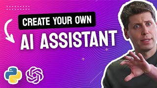 Create a Custom AI Assistant  API in 10 Mins [upl. by Tiedeman358]