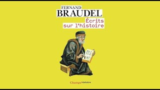 “Écrits sur lhistoire” 一 Fernand Braudel [upl. by Ebbarta]