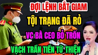 Toang Đợi Lệnh Bắt Giam VC Bà CEO Tính Bỏ Trốn Vạch Trần Tiền Từ Thiện [upl. by Paviour]