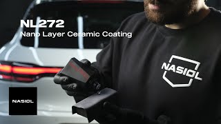 How to Apply Nasiol NL272 Nano Ceramic Coating🌟Experience Unmatched Car Paint Protection with NL272 [upl. by Nerhe629]