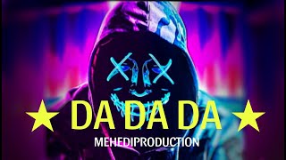 Da Da Da Да да да Jarico Remix  MEHEDIPRODUCTION [upl. by Patsy]