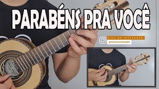 APRENDAquotPARABÉNS PRA VOCÊquot no CAVAQUINHO quotHAPPY BIRTHDAY TO YOUquot SONG  AULA DE CAVACO LÉO SOARES [upl. by Ellesig]