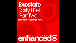 Exostate  Easily I Fell Ferry Tayle The Wizard Remix [upl. by Naivat]