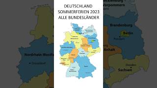 SOMMERFERIEN 2023  Alle Bundesländer in Übersicht Deutschland Urlaubsplanung shorts ferien [upl. by Hillell]