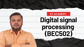 1 Introduction to Digital signal processing  EC Academy [upl. by Ianteen]