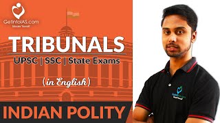 Tribunals  Indian Polity  In English  UPSC  GetintoIAS [upl. by Olympium787]