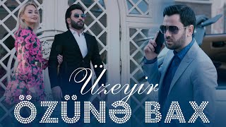 Uzeyir Mehdizade  Ozune Bax  Official Video Clip  2022 [upl. by Dric294]